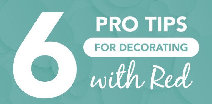 6 Pro Tips for Decorating with Red Cover Image