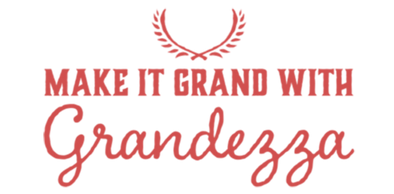 Make it Grand With Grandezza